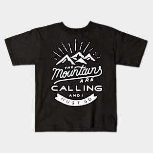 The Mountains Are Calling - Hiking Kids T-Shirt